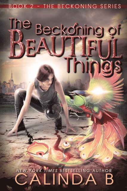 Calinda B - Beckoning of Beautiful Things, E-bok