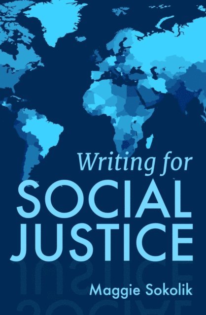 Maggie Sokolik - Writing for Social Justice, E-bok