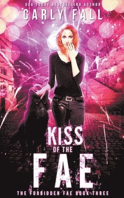 Carly Fall - Kiss of the Fae, Häftad. Tillgänglighet: Lägg i varukorg