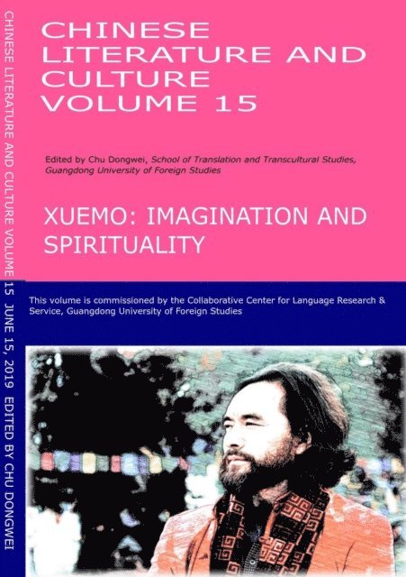 Dongwei Chu - Chinese Literature and Culture Volume 15: Xuemo: Imagination and Spirituality, E-bok. Tillgänglighet: Lägg i varukorg