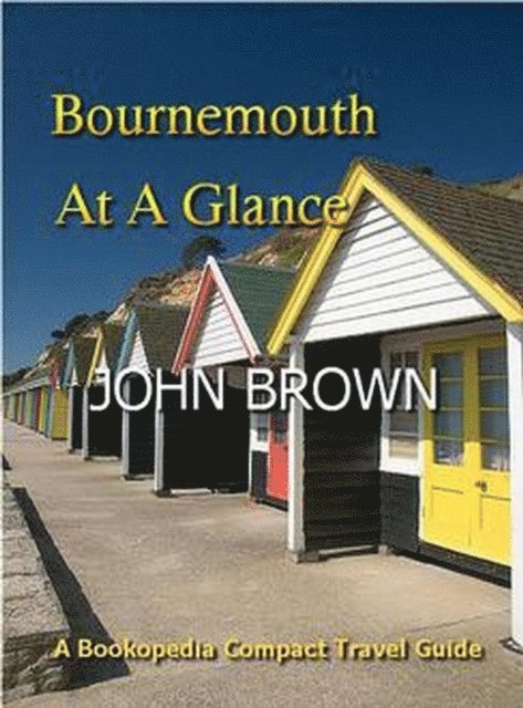 John Brown - Bournemouth At A Glance, E-bok
