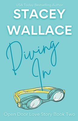 Stacey Wallace - Diving In, Häftad