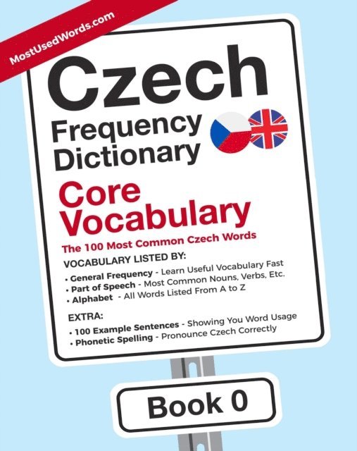 MostUsedWords Com - Czech Frequency Dictionary - Core Vocabulary - The 100 Most Common Czech Words - Book 0, E-bok. Tillgänglighet: Lägg i varukorg