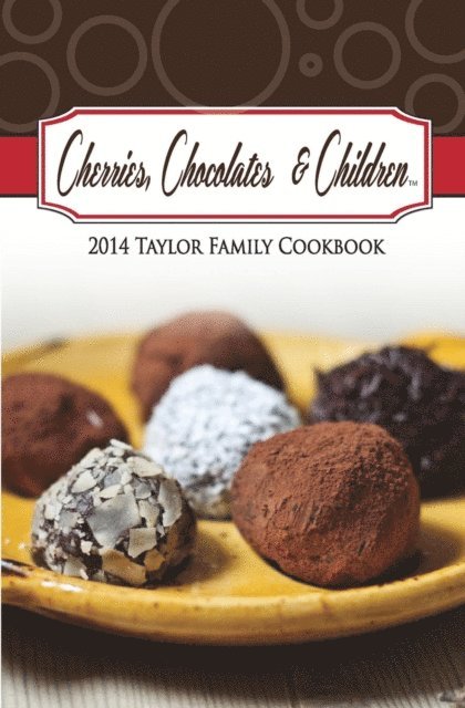 Janet Stocks, Jana S. Brown - Cherries, Chocolates, and Children, E-bok