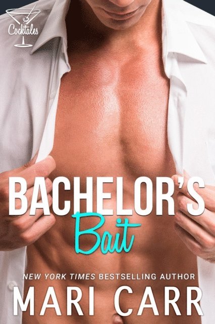 Mari Carr - Bachelor's Bait, E-bok