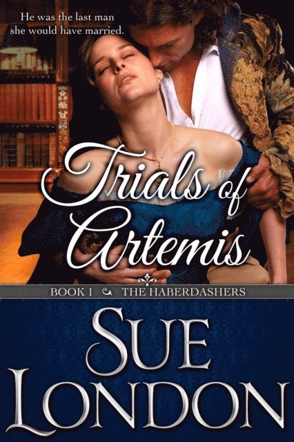 Sue London - Trials of Artemis, E-bok