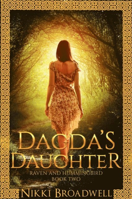 nikki broadwell - Dagda's Daughter, E-bok