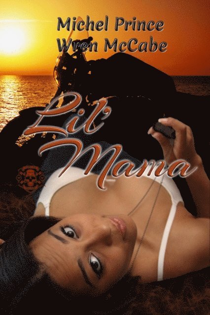 Wren McCabe, Michel Prince - Lil' Mama, E-bok