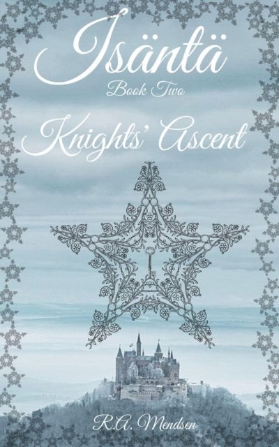 R. A. Mendsen - Knights' Ascent, E-bok