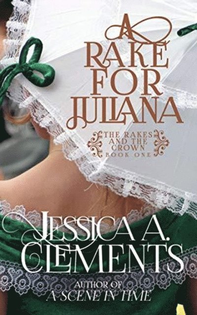 Jessica A Clements - Rake for Juliana, E-bok