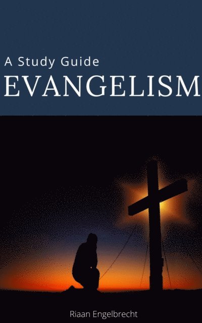 Riaan Engelbrecht - Evangelism, E-bok