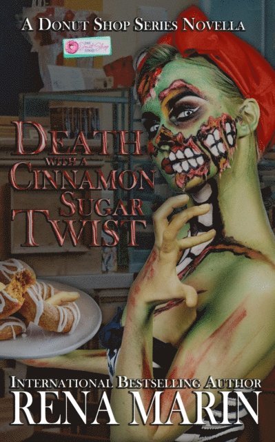 Rena Marin - Death with a Cinnamon Sugar Twist, E-bok