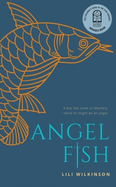 Lili Wilkinson - Angel Fish, E-bok