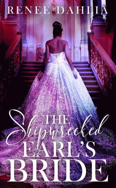 Renee Dahlia - Shipwrecked Earl's Bride, E-bok. Tillgänglighet: Lägg i varukorg