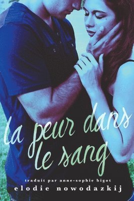 Elodie Nowodazkij - peur dans le sang, Häftad. Tillgänglighet: Lägg i varukorg
