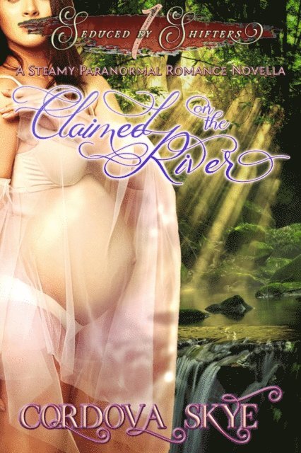 Claimed on the River
