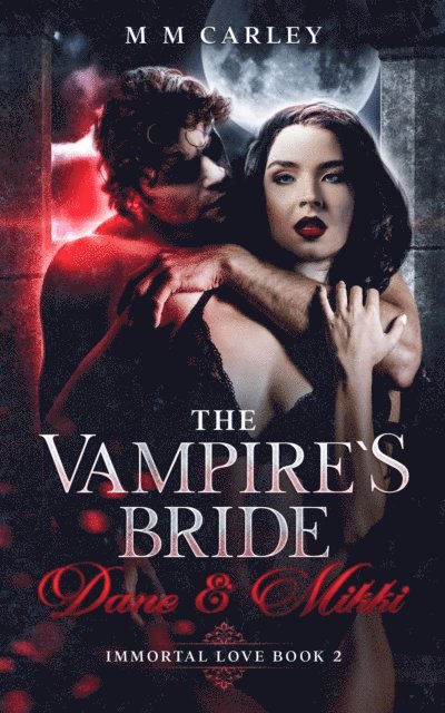 M M Carley - Vampire's Bride, E-bok