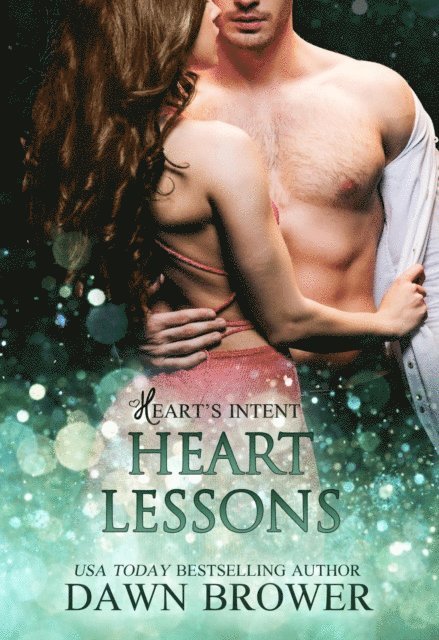 Dawn Brower - Heart Lessons, E-bok