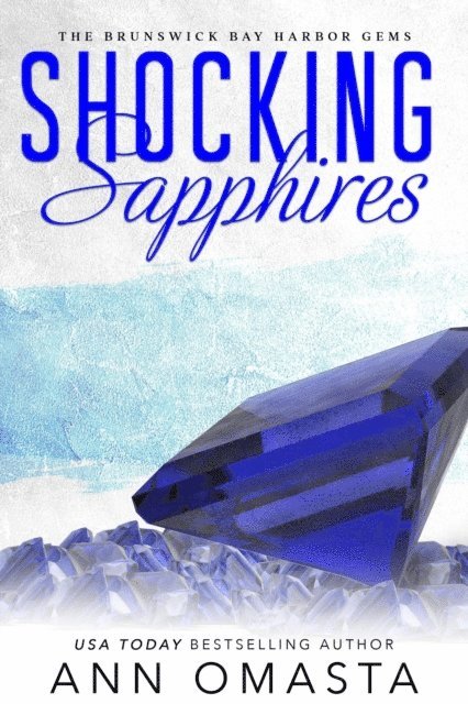 Ann Omasta - Shocking Sapphires, E-bok