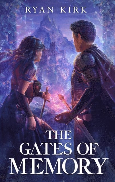 Ryan Kirk - Gates of Memory, E-bok