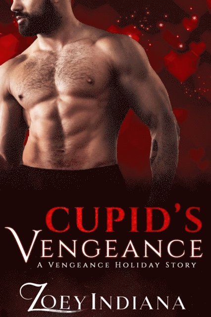 Zoey Indiana - Cupid's Vengeance, E-bok. Tillgänglighet: Lägg i varukorg
