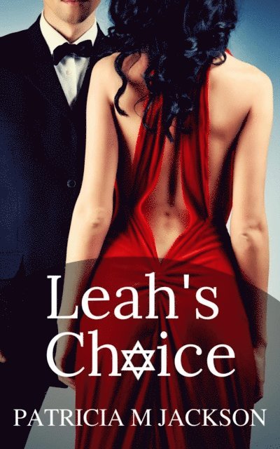 Patricia M Jackson - Leah's Choice, E-bok
