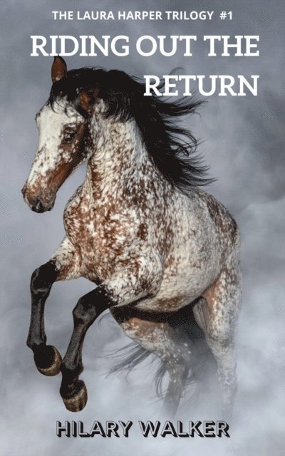 Hilary Walker - Riding Out the Return, E-bok
