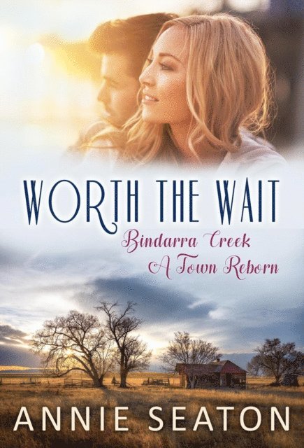 Annie Seaton - Worth the Wait, E-bok