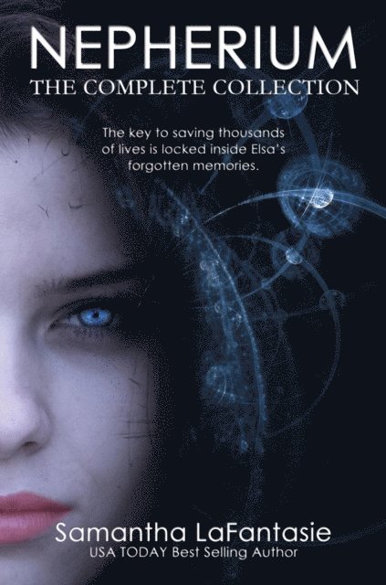Samantha LaFantasie - Nepherium - The Complete Collection, E-bok