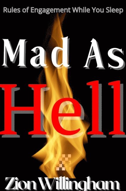 Zion Willingham - Mad As Hell, E-bok