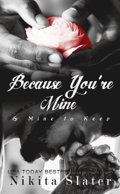 Nikita Slater - Because You're Mine, E-bok