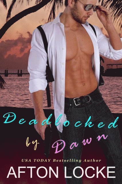Afton Locke - Deadlocked by Dawn, E-bok