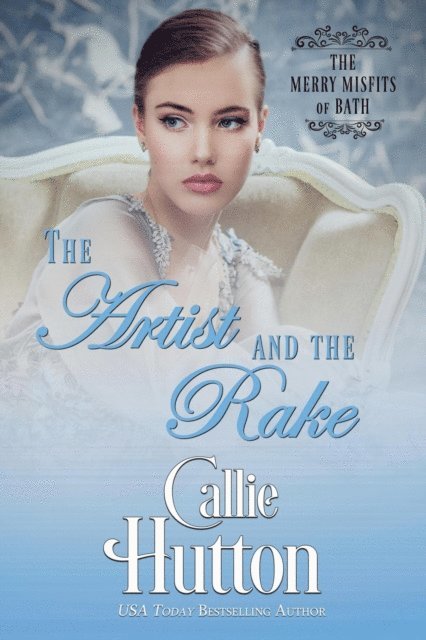Callie Hutton - Artist and the Rake, E-bok
