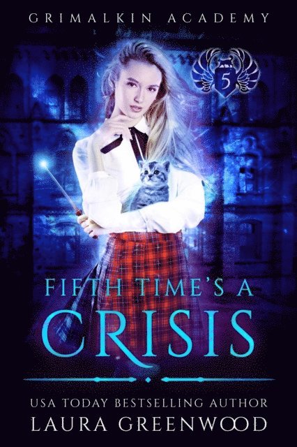 Laura Greenwood - Fifth Time's A Crisis, E-bok