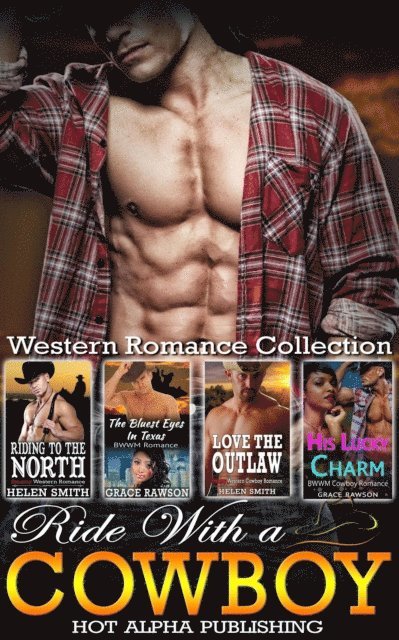 Grace Rawson, Helen Smith - Ride with a Cowboy : Western Romance Collection, E-bok