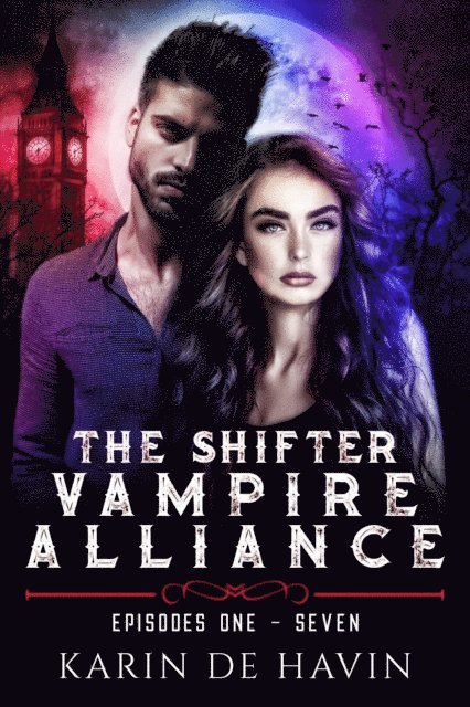 Karin De Havin - Shifter Vampire Alliance Boxset, E-bok. Tillgänglighet: Lägg i varukorg