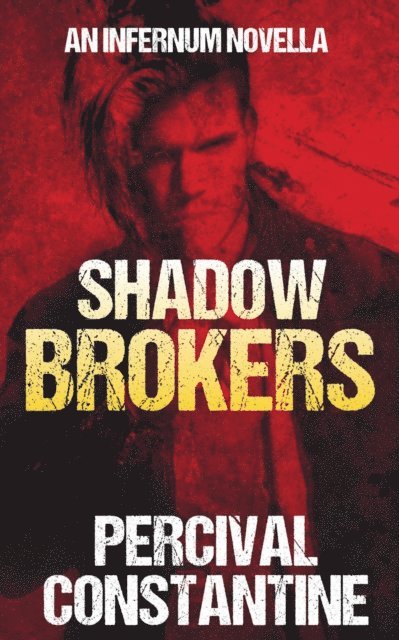 Percival Constantine - Shadow Brokers, E-bok