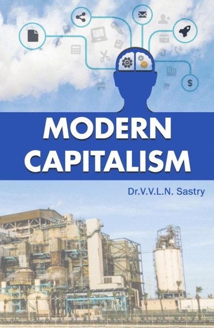 Dr.V.V.L.N. Sastry - Modern Capitalism, E-bok. Tillgänglighet: Lägg i varukorg