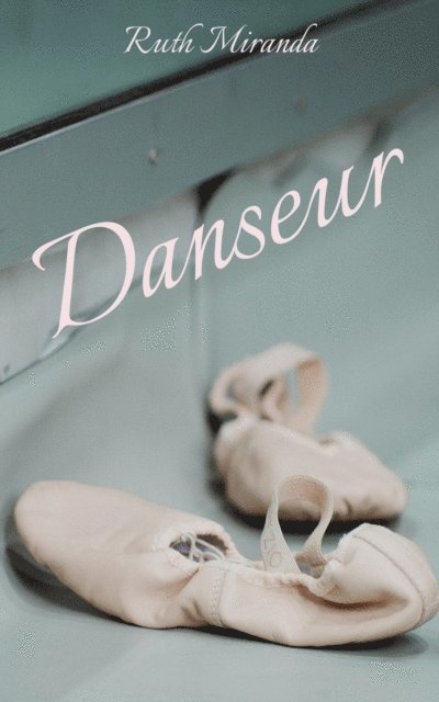 Ruth Miranda - Danseur, E-bok. Tillgänglighet: Lägg i varukorg