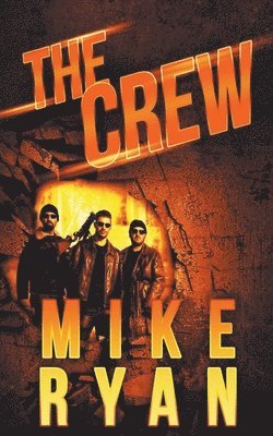 Mike Ryan - Crew, Häftad