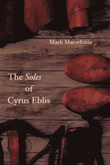 Mark Macedonia - Soles of Cyrus Eblis, E-bok