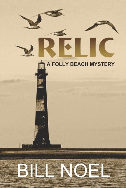 Bill Noel - Relic, E-bok