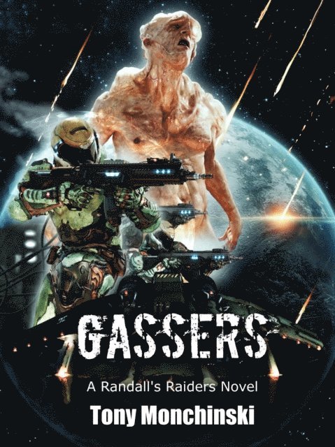 Tony Monchinski - Gassers, E-bok