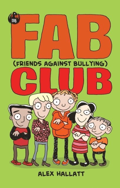 Alex Hallatt - FAB (Friends Against Bullying) Club, E-bok. Tillgänglighet: Lägg i varukorg