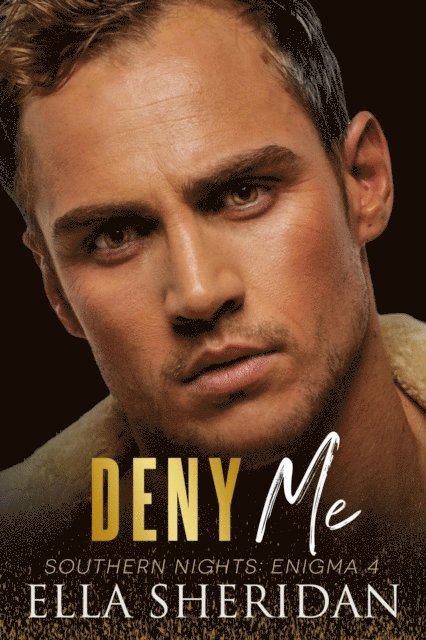 Ella Sheridan - Deny Me, E-bok