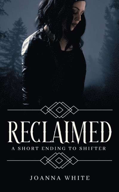 Joanna White - Reclaimed, E-bok