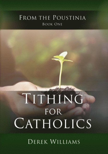 Derek Williams - Tithing for Catholics, E-bok