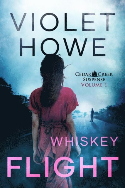 Violet Howe - Whiskey Flight, E-bok