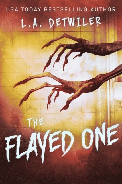 L.A. Detwiler - Flayed One, E-bok