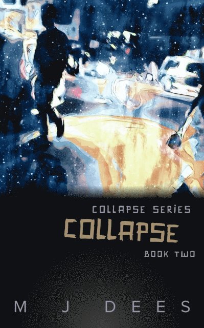 M J Dees - Collapse, E-bok. Tillgänglighet: Lägg i varukorg